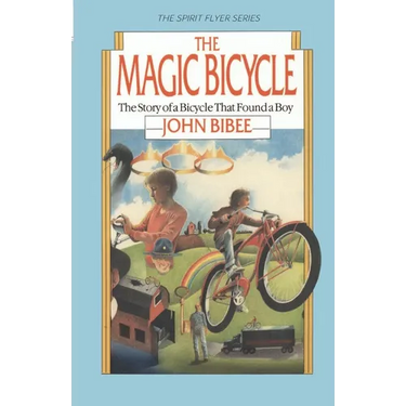 The Magic Bicycle: The Story of a Bicycle That Found a Boy