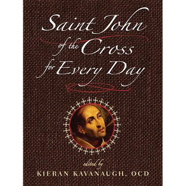 Saint John of the Cross for Every Day