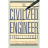 The Civilized Engineer