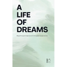 A Life of Dreams: Bilingual Portuguese-English Stories for Portuguese Language Learners