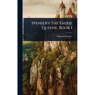 Spenser's The Faerie Queene, Book 1