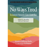 No Ways Tired: The Journey for Professionals of Color in Student Affairs: Volume II - By and By: Mid-Level Professionals