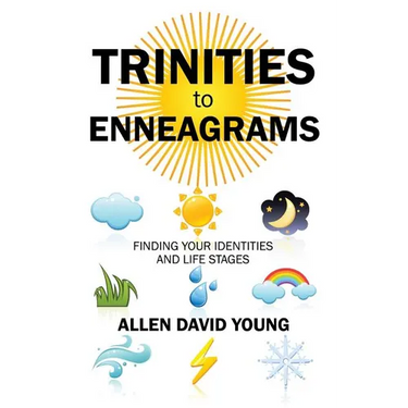 Trinities to Enneagrams: Finding Your Identities and Life Stages