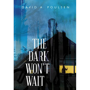 The Dark Won't Wait