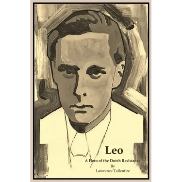 Leo: A Hero of the Dutch Resistance