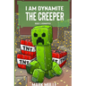 I Am Dynamite The Creeper Book 1: Kidnapped