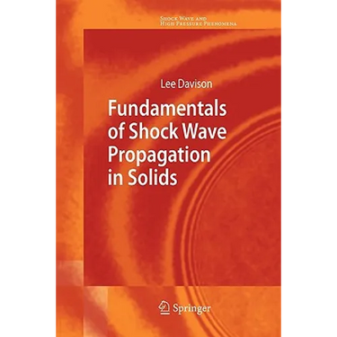 Fundamentals of Shock Wave Propagation in Solids