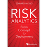 Risk Analytics: From Concept to Deployment