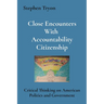 Close Encounters With Accountability Citizenship: Critical Thinking on American Politics and Government
