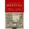 Locating the Medical: Explorations in South Asian History