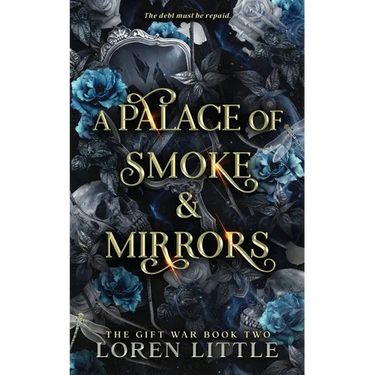 A Palace of Smoke & Mirrors