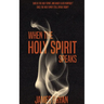 When The Holy Spirit Speaks