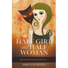 Half Girl and Half Woman