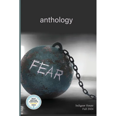 Fear: Indignor House Anthology 2024