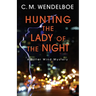Hunting the Lady of the Night