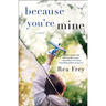 Because You're Mine