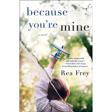 Because You're Mine
