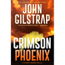 Crimson Phoenix: An Action-Packed & Thrilling Novel