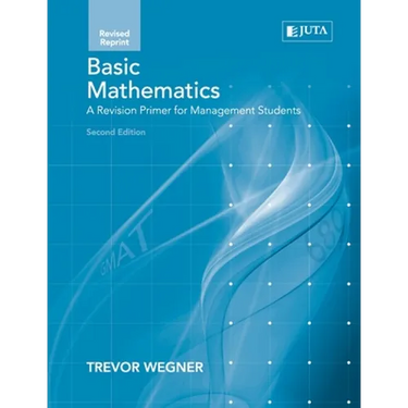 Basic Maths: : A Revision Primer for Man Students 2e (Rev Rep)