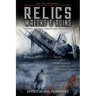 Relics, Wrecks and Ruins