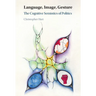 Language, Image, Gesture