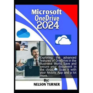 Microsoft OneDrive 2024: Exploring the advanced features of Microsoft OneDrive in the Business World. Save and secure your document in the clou