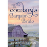 The Cowboy's Bargain Bride