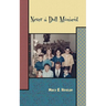 Never a Dull Moment: Memoir of a Life Lived