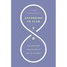 According to Plan: The Unfolding Revelation of God in the Bible
