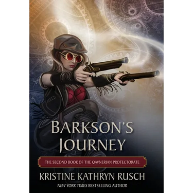 Barkson's Journey: The Second Book of the Qavnerian Protectorate