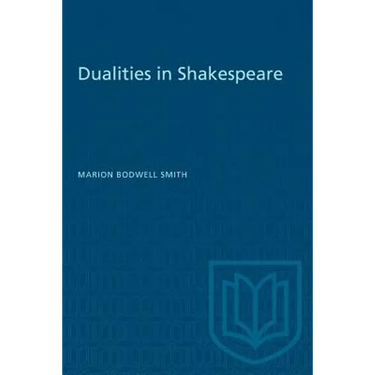 Dualities in Shakespeare