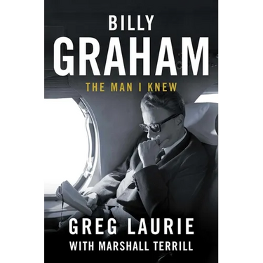 Billy Graham: The Man I Knew