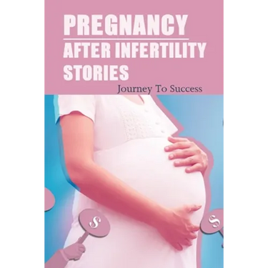 Pregnancy After Infertility Stories: Journey To Success: Praying For Pregnancy Miracle