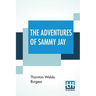 The Adventures Of Sammy Jay