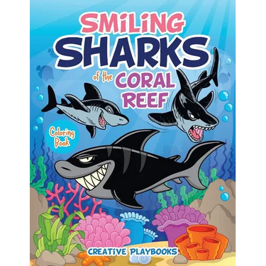 Smiling Sharks of the Coral Reef Coloring Book