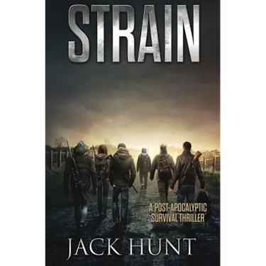 Strain - A Post-Apocalyptic Survival Thriller