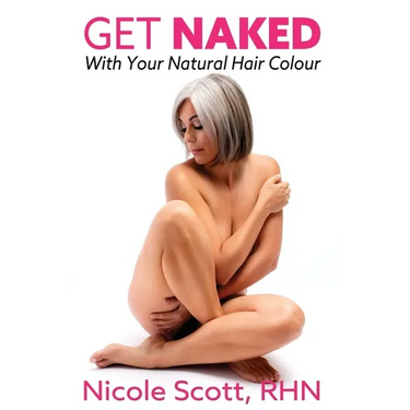 Get Naked with your Natural Hair Colour