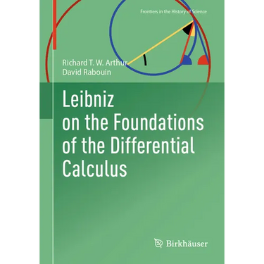 Leibniz on the Foundations of the Differential Calculus