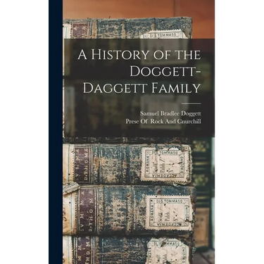 A History of the Doggett-Daggett Family
