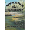 Memoirs of a Fish Whisperer