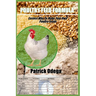 Poultry Feed Formula: Easiest Way To Make Your Own Poultry Feeds.