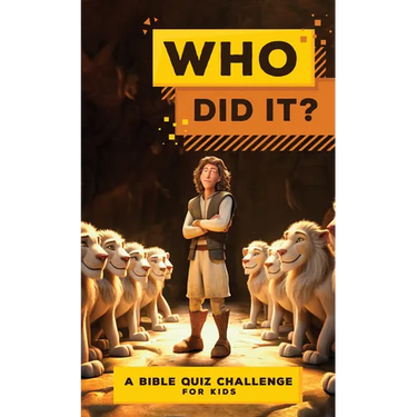 Who Did It?: A Bible Quiz Challenge for Kids