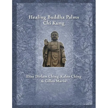 Healing Buddha Palms Chi Kung