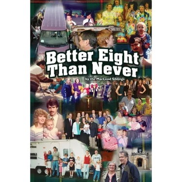 Better Eight Than Never