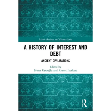 A History of Interest and Debt: Ancient Civilizations