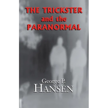 The Trickster and the Paranormal