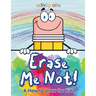 Erase Me Not! A How to Draw for Kids
