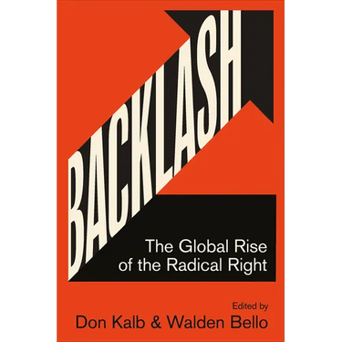 Backlash: The Global Rise of the Radical Right