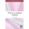 Craft as a Creative Industry