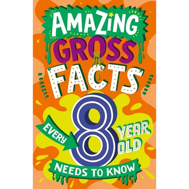 Amazing Gross Facts Every 8 Year Old Needs to Know